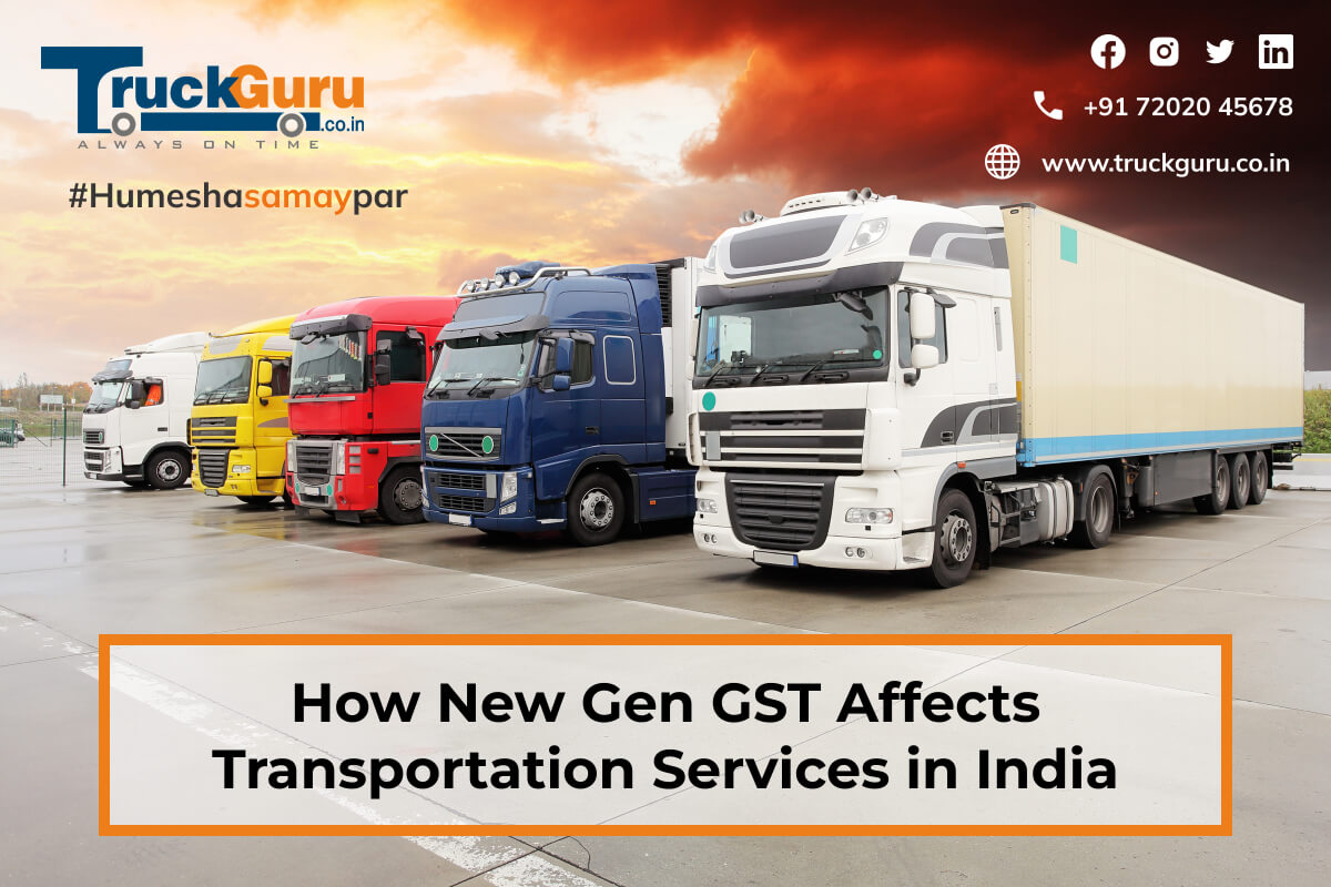 how new gen gst affects transportation services in india
